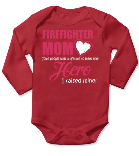 FIREFIGHTER MOM Shirt Long Sleeve Baby One-Piece