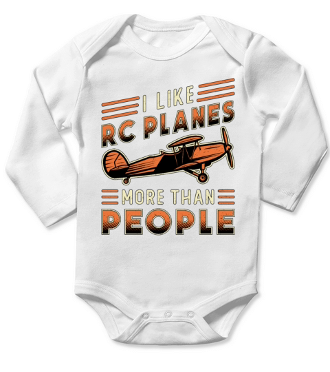 I Like RC Planes More Than People Pilot RC Planes Long Sleeve Baby One-Piece