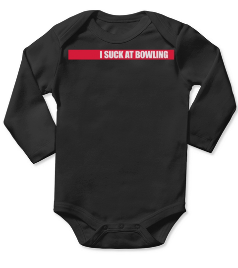 I suck at bowling Long Sleeve Baby One-Piece