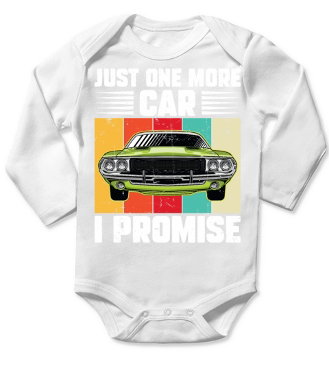 Just One More Car I Promise Funny Retro Car Lover Long Sleeve Baby One-Piece