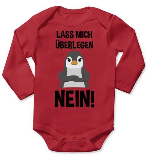 Penguin Funny Quote Sarcasm Cool Gift Long Sleeve Baby One-Piece