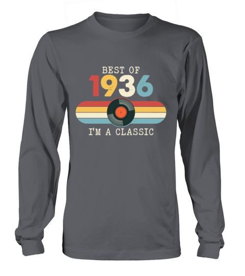 Funny Birthday Best Of 1936 Im A Classic Long sleeved Unisex