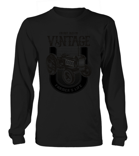 NOT OLD VINTAGE FARMER life Long sleeved Unisex