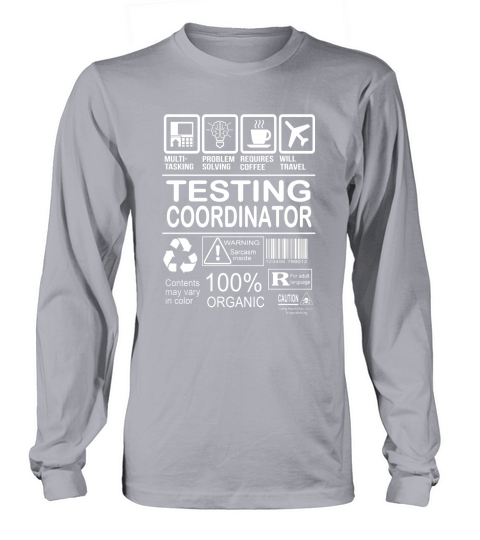 TESTING COORDINATOR FMultiold Long sleeved Unisex