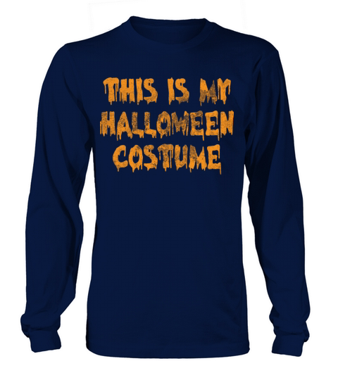 Vintage This Is My Halloween Costume Long sleeved Unisex