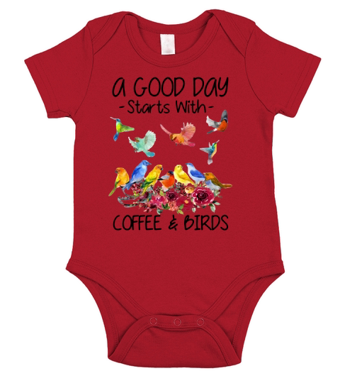 A good day starts with coffee & birds shirt Short Sleeve Baby One-Piece
