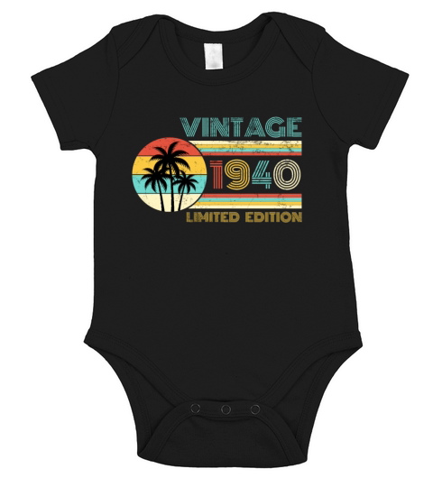 Funny Birthday Born in 1940 Limited Edition Short Sleeve Baby One-Piece