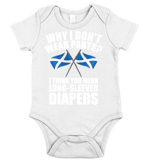 Funny Kilt Wearer Quote For a Scotsman Short Sleeve Baby One-Piece