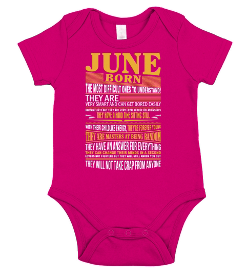 June born the most difficult ones to understand T-Shirt Short Sleeve Baby One-Piece