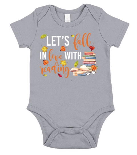 Lets Fall In Love With Reading Funny Books Lovers Short Sleeve Baby One-Piece