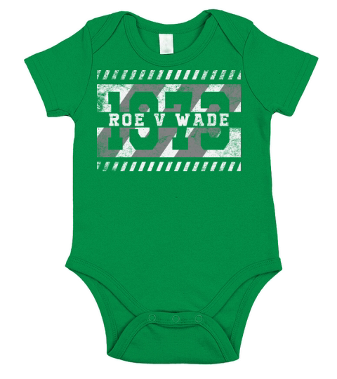 Roe V Wade 1973 Vintage Distressed Short Sleeve Baby One-Piece