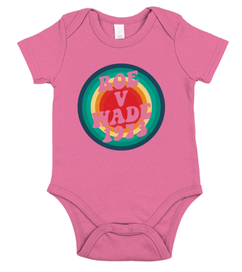 Roe V Wade 1973 Vintage Retro 70s Short Sleeve Baby One-Piece