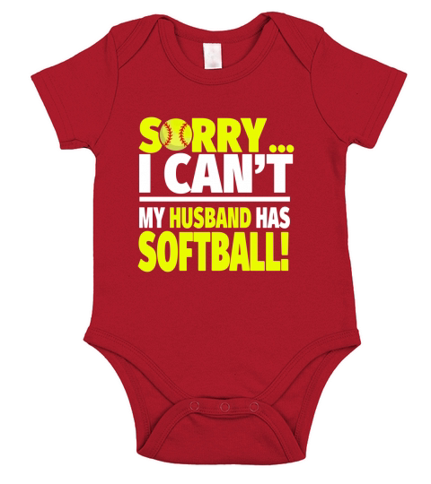 Softball Wife Shirt - Sorry I Cant My Husband Has Softball Short Sleeve Baby One-Piece