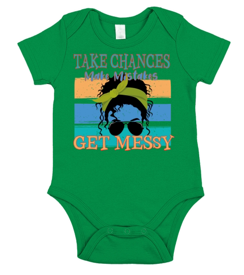 Take Chances Make Mistakes Get Messy Motivation Short Sleeve Baby One-Piece