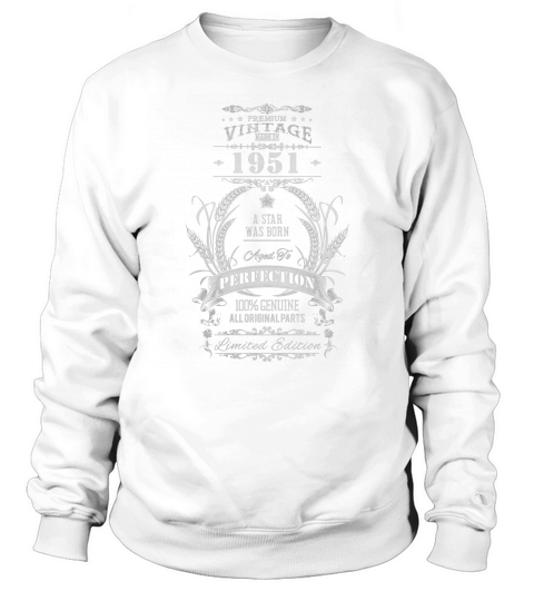 Awesome 1951 Aged to Perfection Sweatshirt Unisex