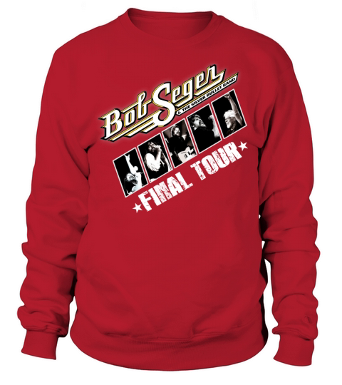 bob seger and the silver bullet Band Final Tour Sweatshirt Unisex
