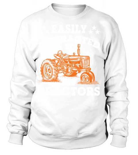 Funny Easily distracted by old tractors Vintage Sweatshirt Unisex