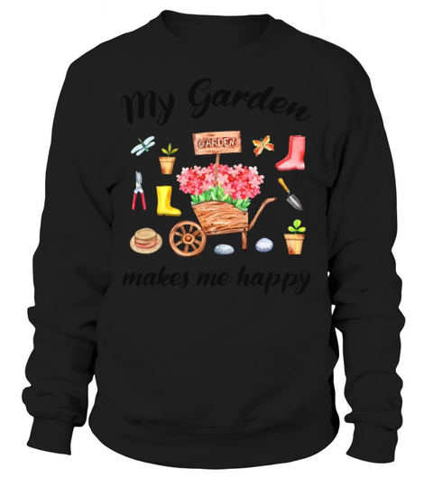 Garden Quote Hobby Gardener Gift Idea Sweatshirt Unisex