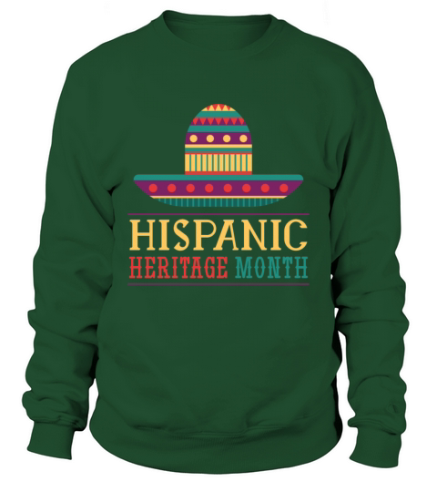 National Hispanic Heritage Month Sweatshirt Unisex