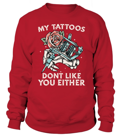 Proud Tattoo Owner Tattoo Artist Funny Tattooist Sweatshirt Unisex