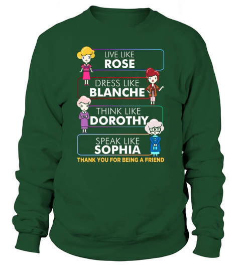 THE GOLDEN GIRLS T SHIRT BBF Sweatshirt Unisex