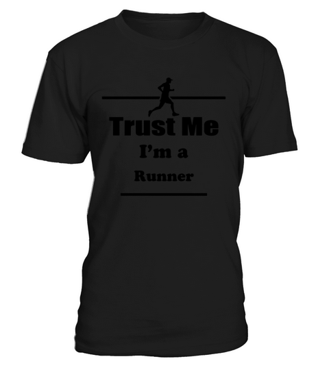 Trust Me Im a Runner - Marathon - Run - Running T shirt T-Shirt Unisex