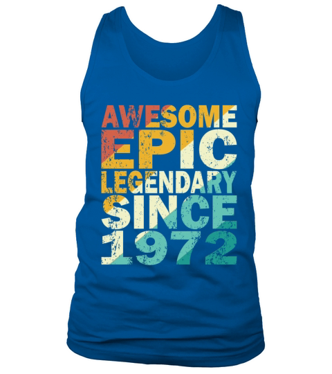 50th birthday vintage 1972 legendary since 1972 Tank Top Unisex