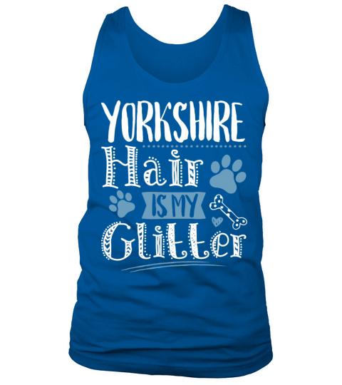 Cool HumorousYorkshire Terrier Dog Glitter Owner Tank Top Unisex