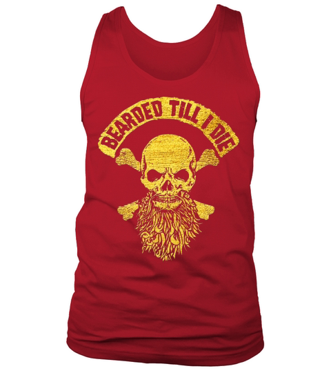 Original Bearded Till I Die Tank Top Unisex
