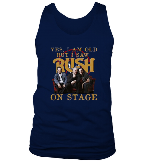 Yes i am old but i saw Rush band on stage shirt - Coffee Mug (colored) Tank Top Unisex