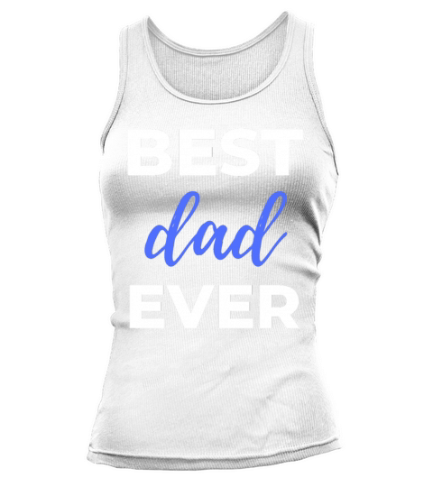 Best Dad Ever Tank top Woman