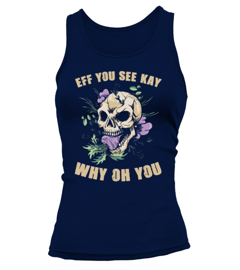 Eff You See Kay Why Oh You Yoga Meditating Sugar S Tank top Woman