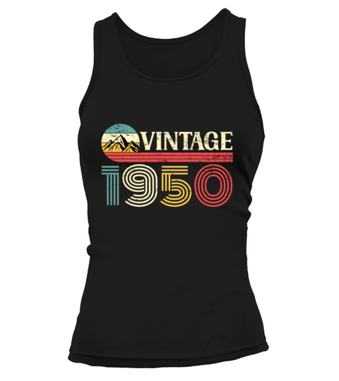 Funny Birthday Born in 1950 Limited Edition Tank top Woman