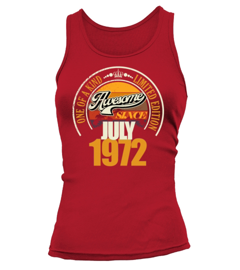 Great since July 1972 50th birthday saying 50 Tank top Woman