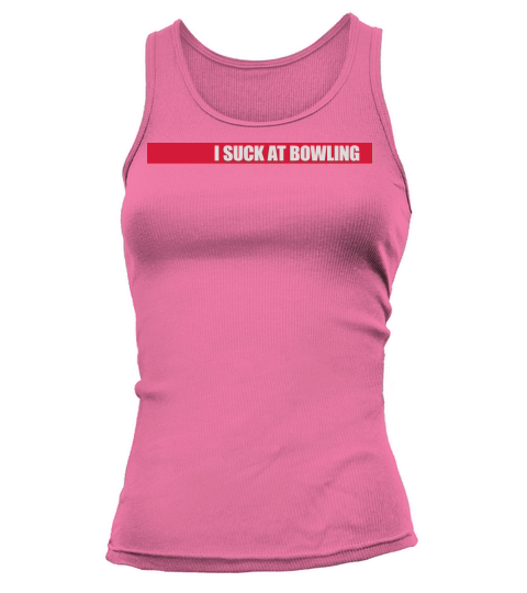 I suck at bowling Tank top Woman