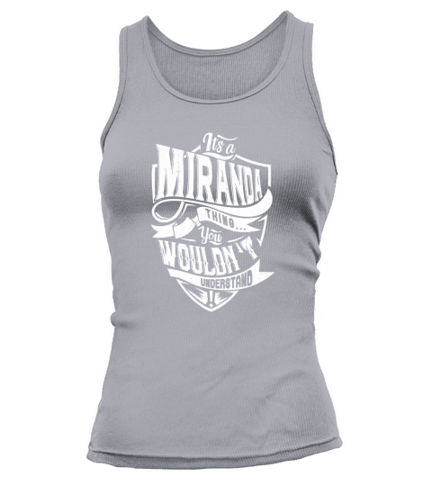 MIRANDA Thing You Wouldnt Understand Tank top Woman
