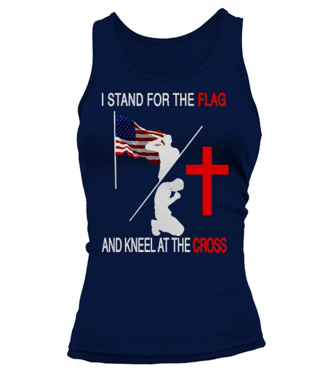 Stand for the flag Kneel for the cross tshirt Tank top Woman