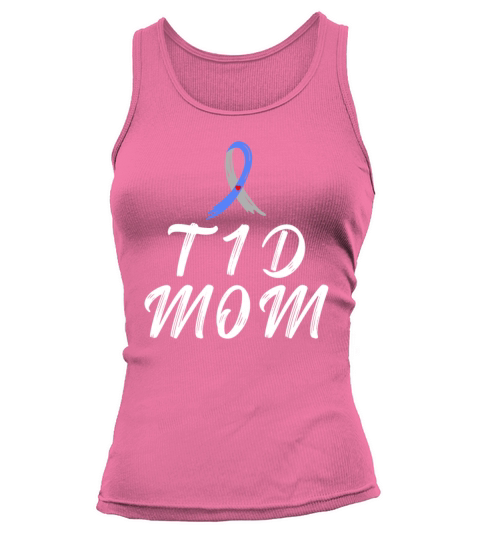 T1D Mom Diabetes Type 1 Awareness Month Tank top Woman