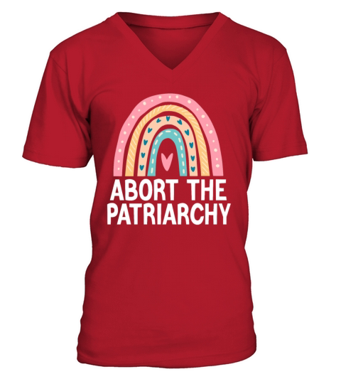 Abort the Patriarchy - Rainbow Justice Activism V-Neck T-shirt