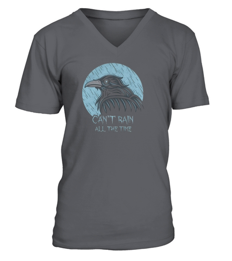 CAN_T RAIN ALL THE TIME THE CROW COMIC MOVIE GOTH CROW BIRD ANIMAL DEATH V-Neck T-shirt