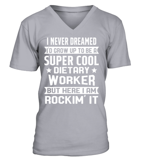 Dietary Worker Gifts Funny Service Worker Week V-Neck T-shirt