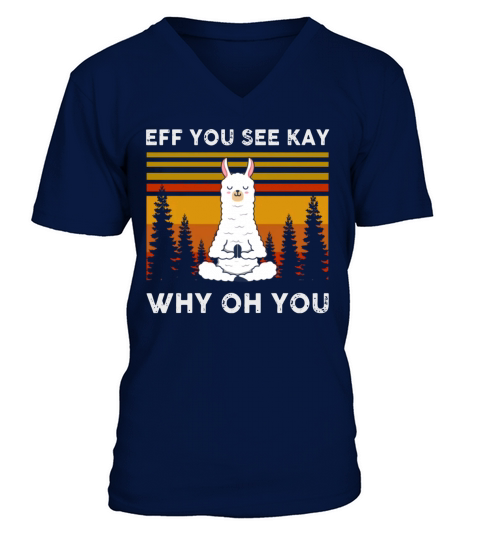 Eff you see kay why oh you Llama vintage shirt - Ladies Flowy Tank V-Neck T-shirt