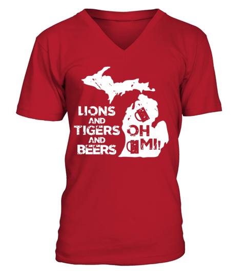 Lions Tigers Beers Oh Mi  T Shirts V-Neck T-shirt