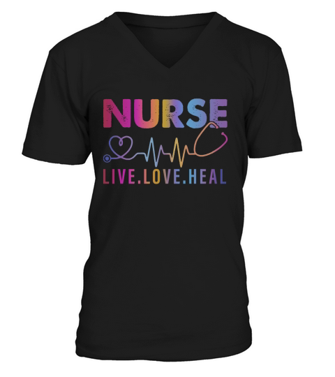 Nurse live love heal V-Neck T-shirt
