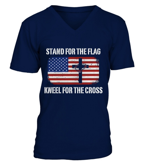 Patriotic Stand For The Flag Kneel For The Cross TeeShirt V-Neck T-shirt