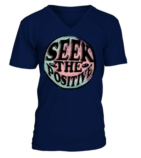 Seek the positive V-Neck T-shirt