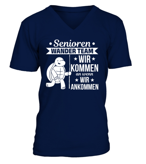 Senior Hiking Team We Arrive When We Arrive Slow V-Neck T-shirt