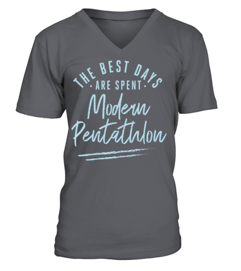 The Best Days Are Spent Modern Pentathlon Sayings V-Neck T-shirt