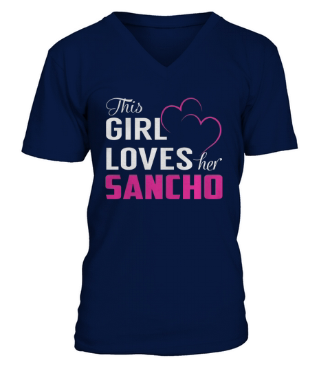 This Girl Loves Her SANCHO Name Shirts V-Neck T-shirt