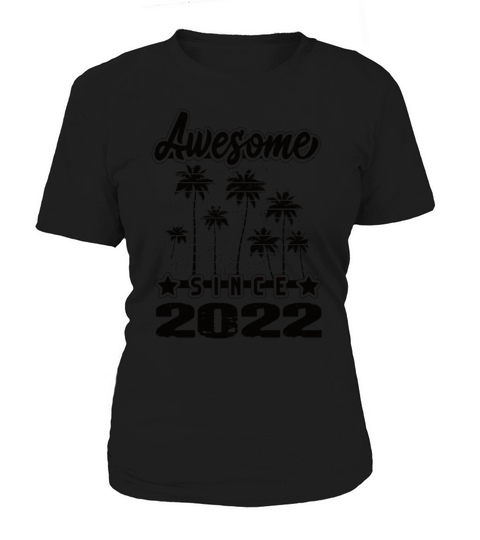 Awesome Since 2022 Women's T-Shirt